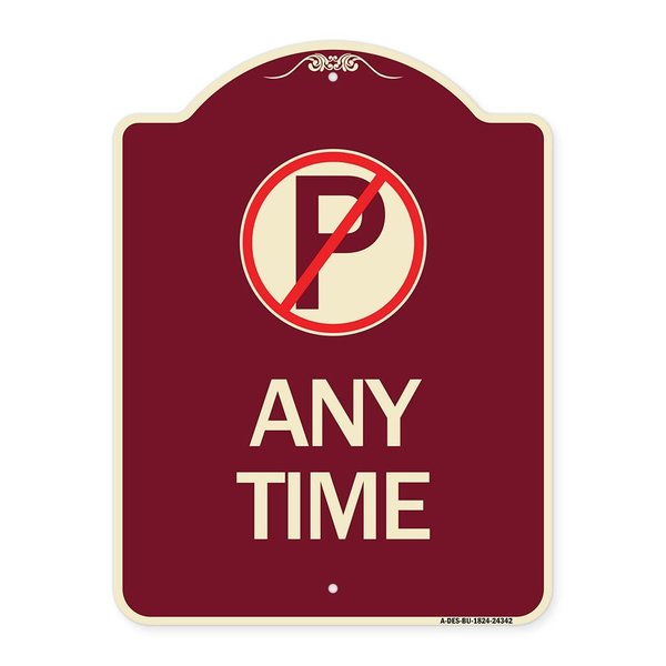 Signmission Anytime No Parking Symbol Heavy-Gauge Aluminum Architectural Sign, 24" x 18", BU-1824-24342 A-DES-BU-1824-24342